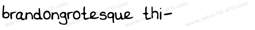 brandongrotesque thi字体转换
